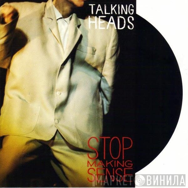 Talking Heads  - Stop Making Sense