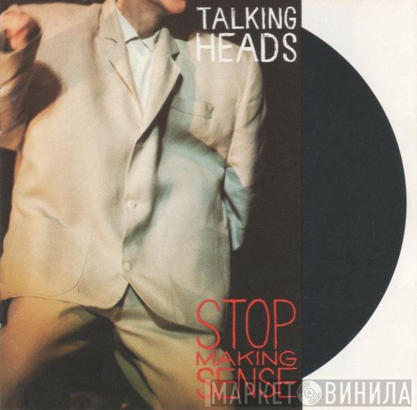 Talking Heads  - Stop Making Sense