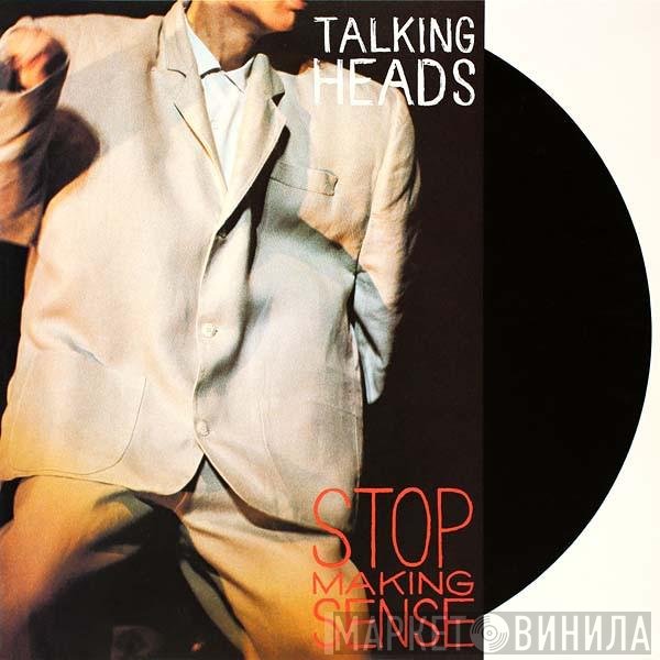 Talking Heads  - Stop Making Sense