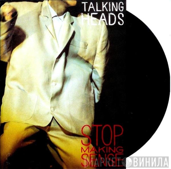 Talking Heads  - Stop Making Sense