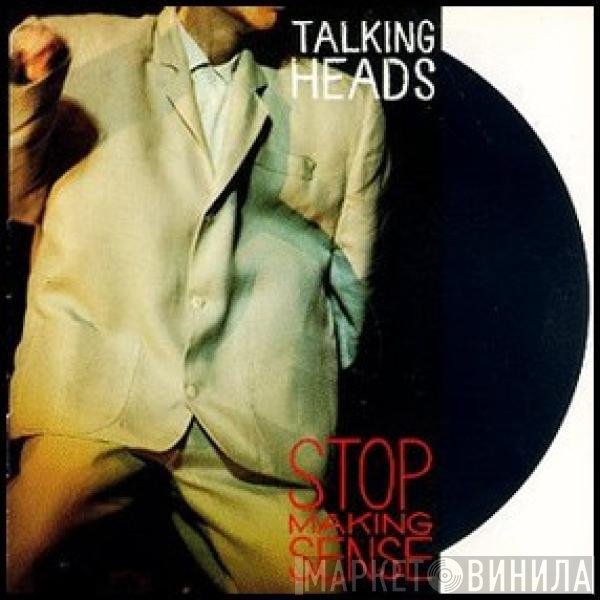 Talking Heads  - Stop Making Sense