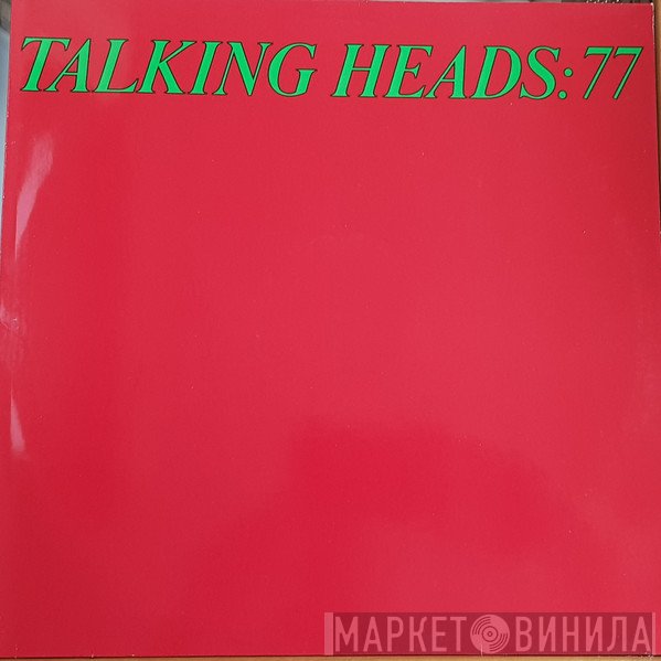 Talking Heads - Talking Heads: 77