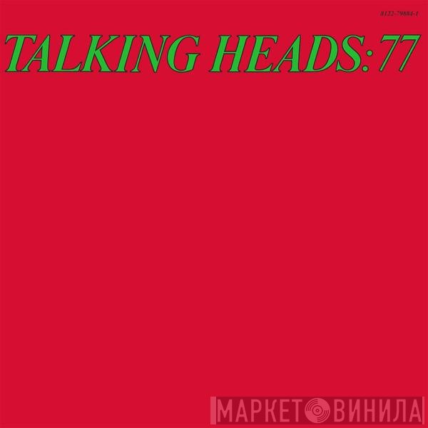 Talking Heads - Talking Heads: 77