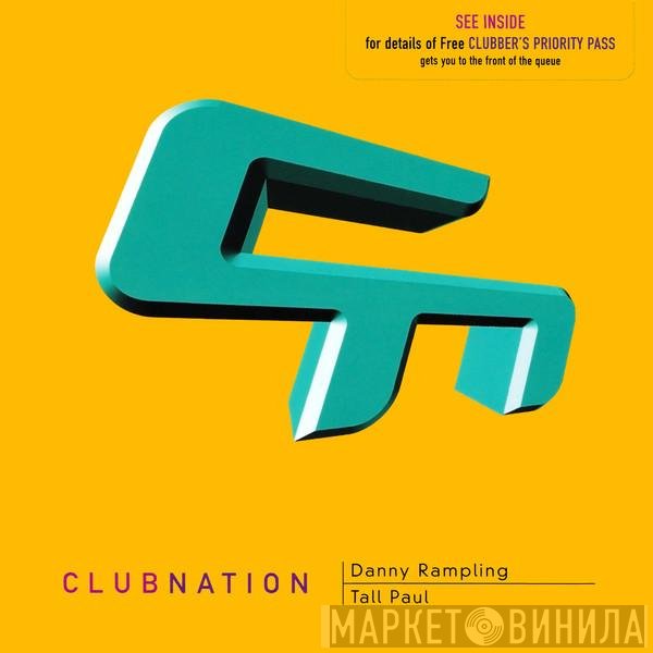 Tall Paul, Danny Rampling - Club Nation: Danny Rampling / Tall Paul