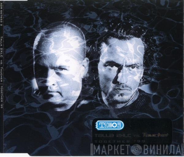 Talla 2XLC Vs. Taucher  - Together '99