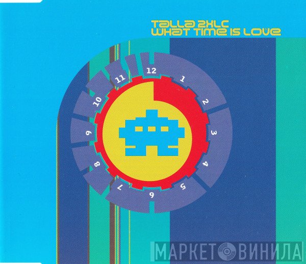 Talla 2XLC  - What Time Is Love