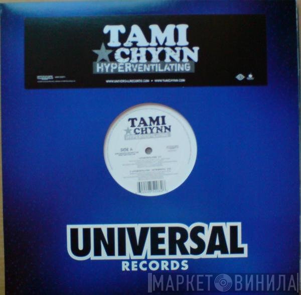 Tami Chynn - Hyperventilating / Looky Looky