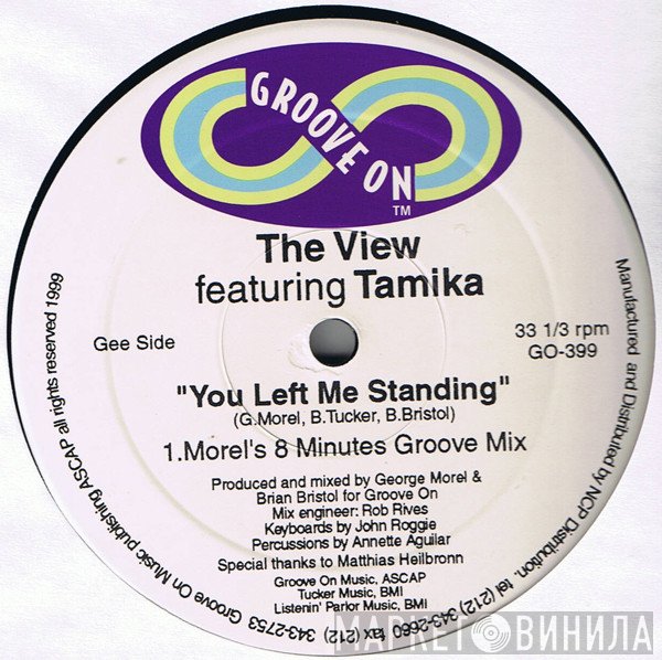 Tamika, The View - You Left Me Standing