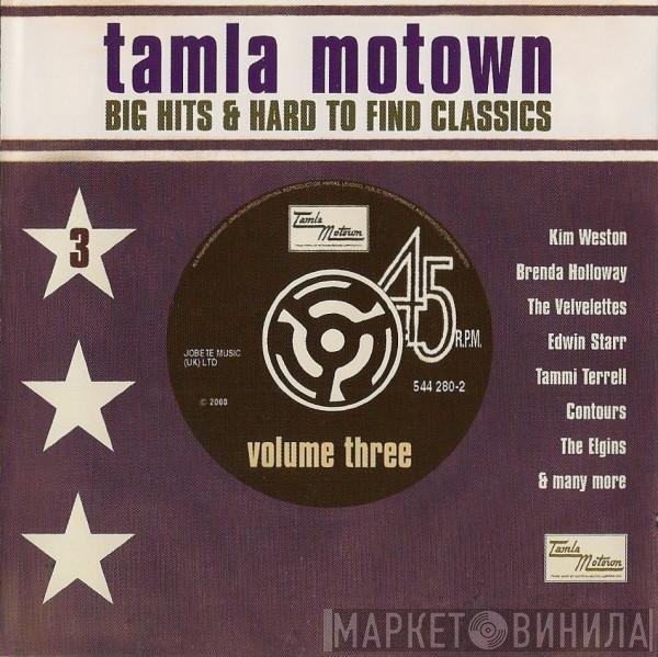  - Tamla Motown Big Hits & Hard To Find Classics (Volume Three)