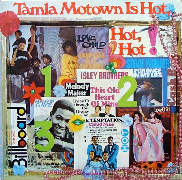  - Tamla Motown Is Hot, Hot, Hot!