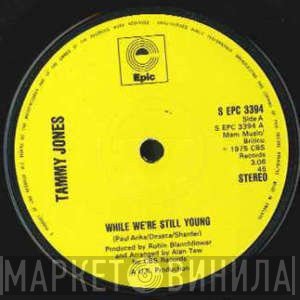 Tammy Jones - While We're Still Young