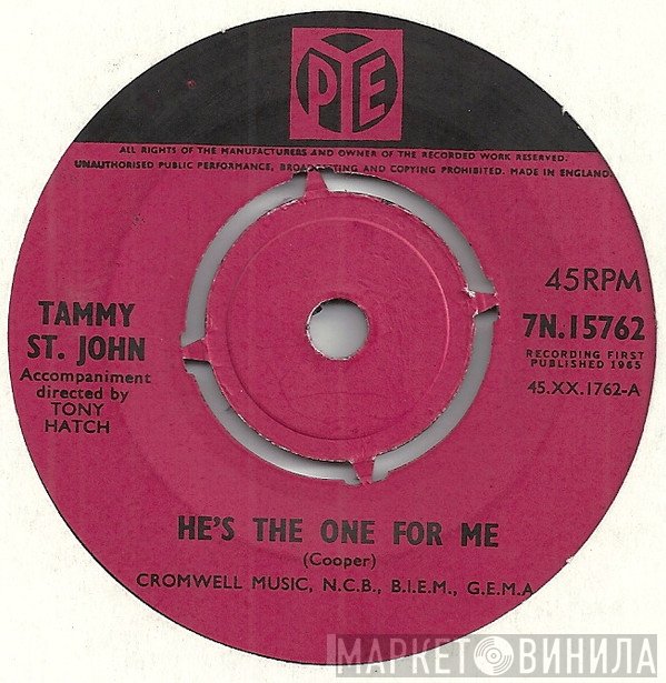 Tammy St John - He's The One For Me / I'm Tired Just Lookin' At You