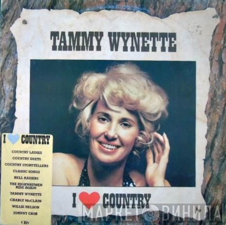 Tammy Wynette  - I ❤ Country