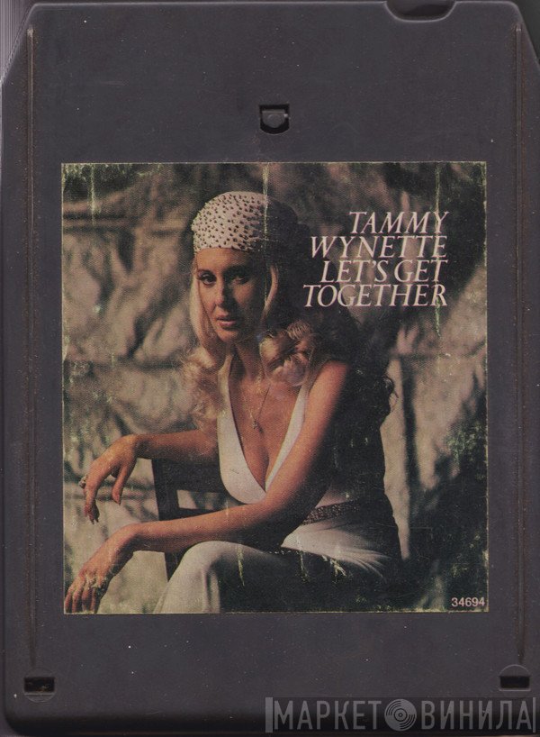 Tammy Wynette  - Let's Get Together