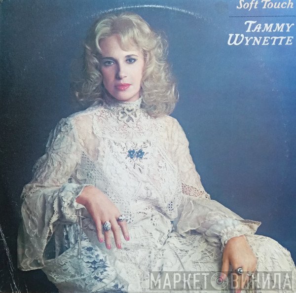 Tammy Wynette  - Soft Touch