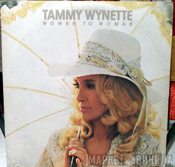 Tammy Wynette  - Woman To Woman