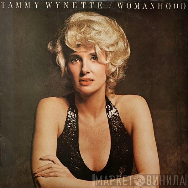 Tammy Wynette - Womanhood