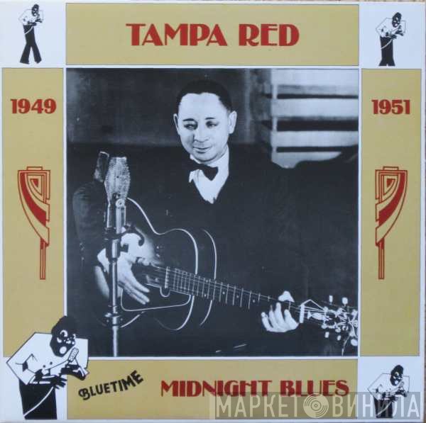 Tampa Red - Midnight Blues (1949-1951)