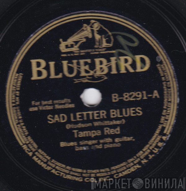 Tampa Red - Sad Letter Blues / Bessemer Blues
