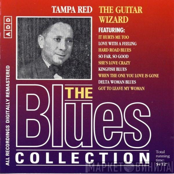 Tampa Red - The Guitar Wizard
