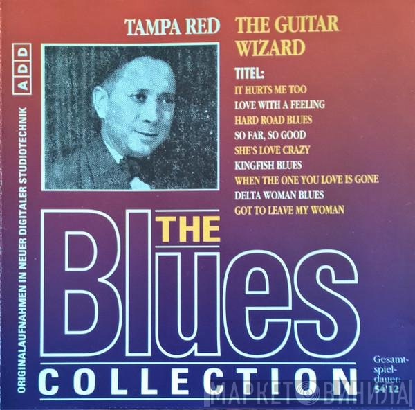 Tampa Red  - The Guitar Wizard