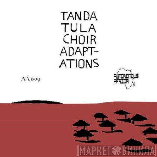 Tanda Tula Choir - Adaptations