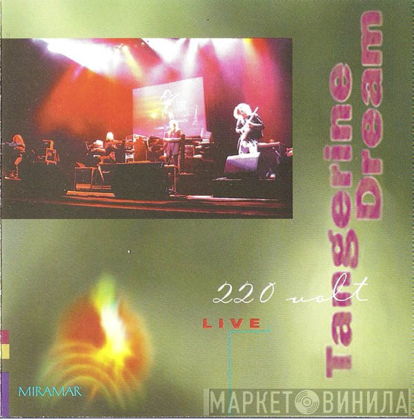 Tangerine Dream  - 220 Volt Live