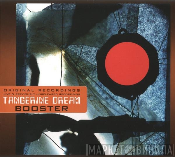 Tangerine Dream  - Booster