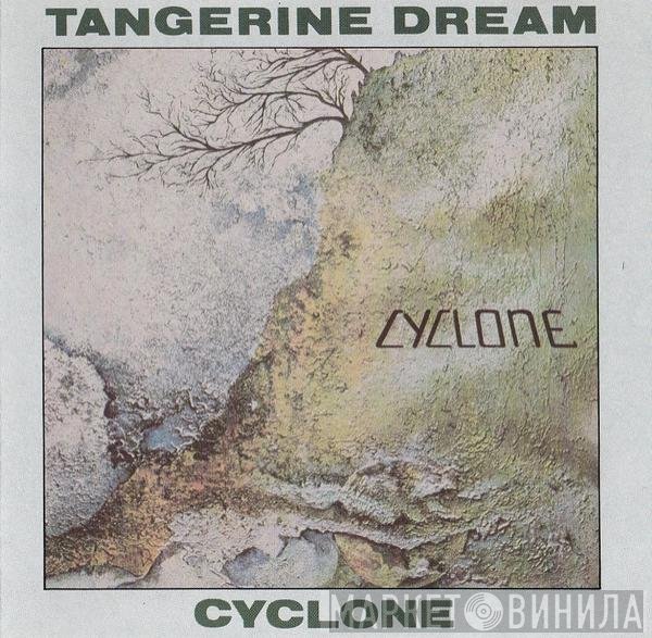 Tangerine Dream  - Cyclone