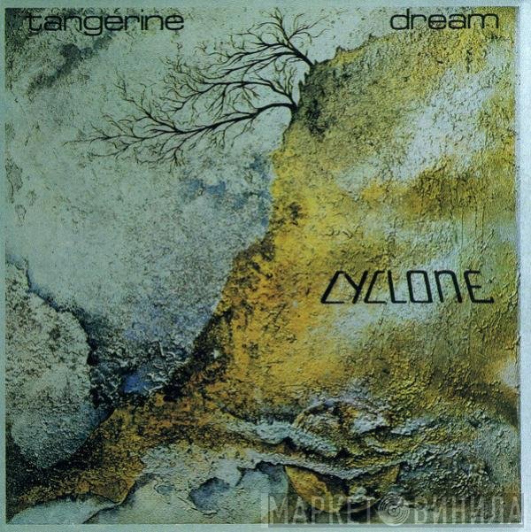Tangerine Dream  - Cyclone