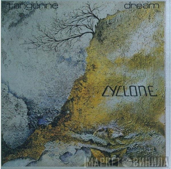 Tangerine Dream  - Cyclone