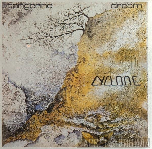 Tangerine Dream  - Cyclone