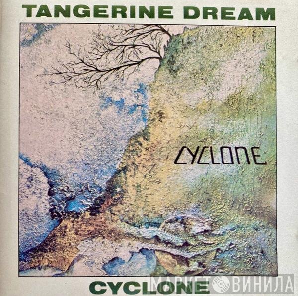 Tangerine Dream  - Cyclone
