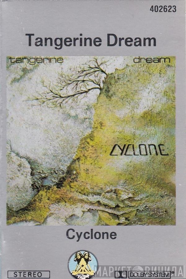 Tangerine Dream  - Cyclone
