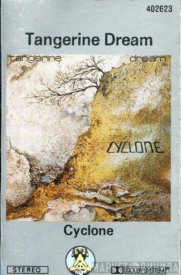 Tangerine Dream  - Cyclone