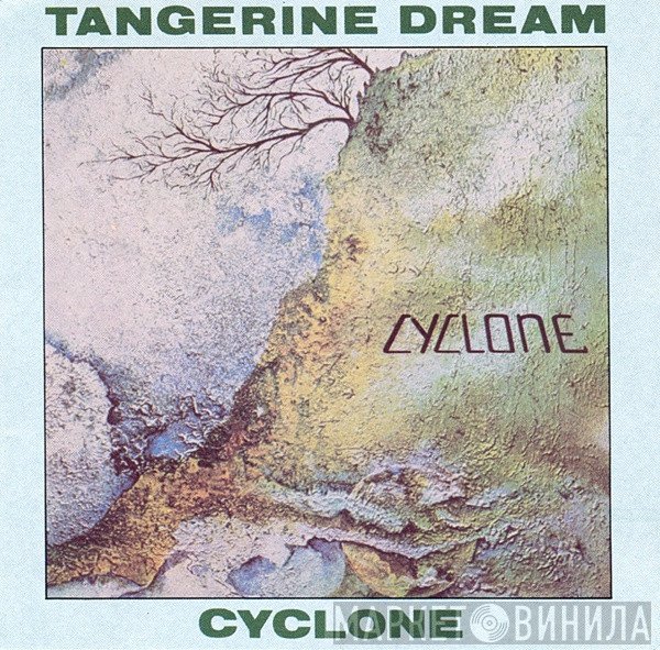 Tangerine Dream  - Cyclone