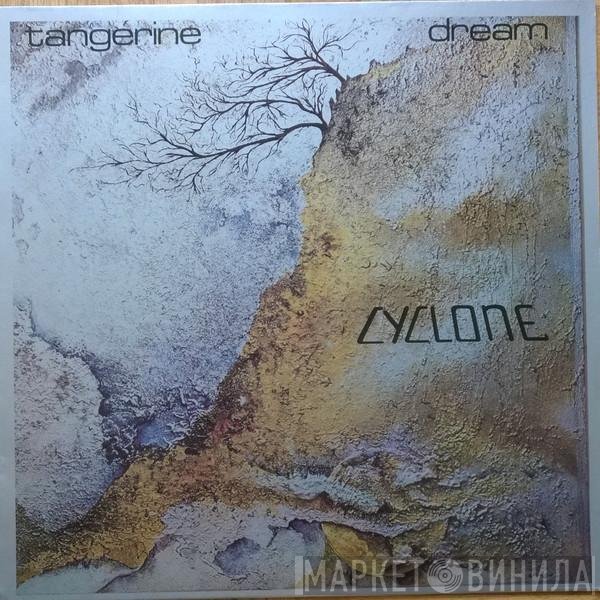 Tangerine Dream  - Cyclone