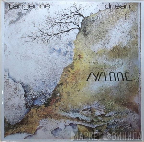Tangerine Dream  - Cyclone