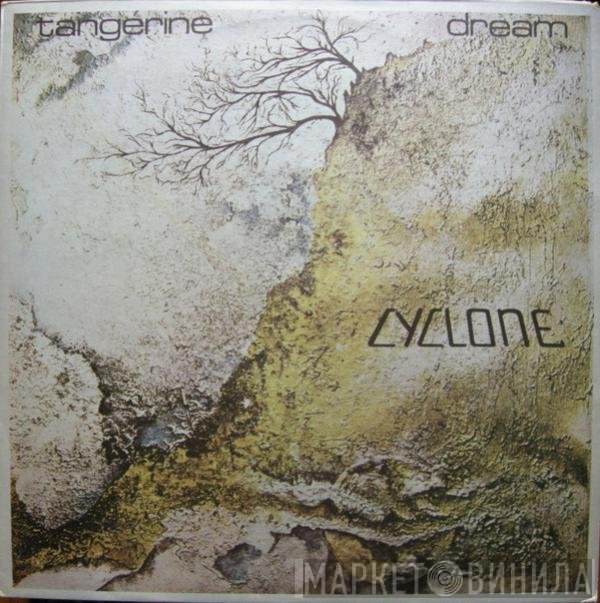 Tangerine Dream  - Cyclone