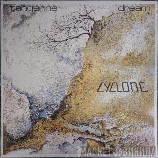 Tangerine Dream  - Cyclone