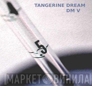 Tangerine Dream - DM V (Dream Mixes V)