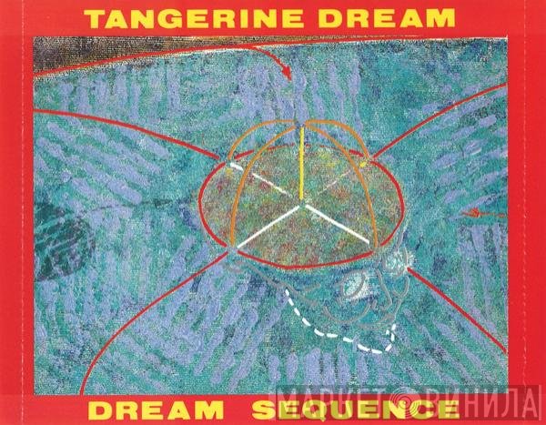 Tangerine Dream  - Dream Sequence