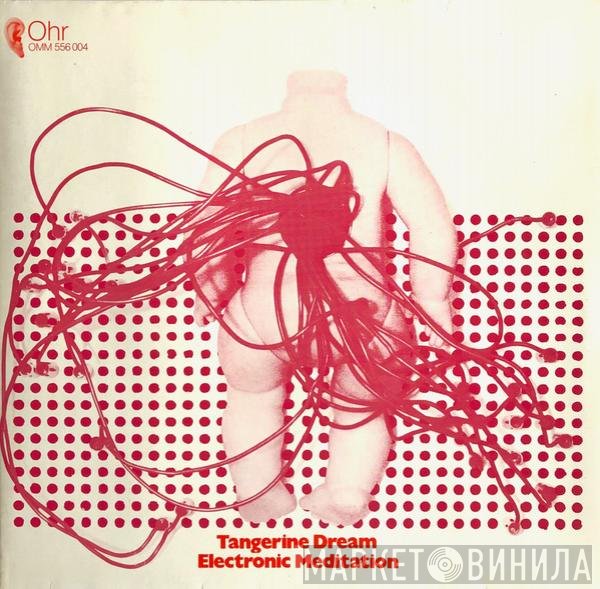Tangerine Dream - Electronic Meditation