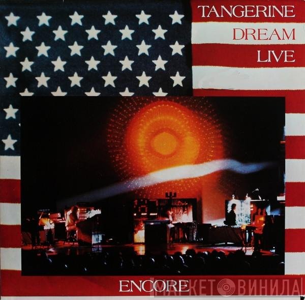 Tangerine Dream  - Encore