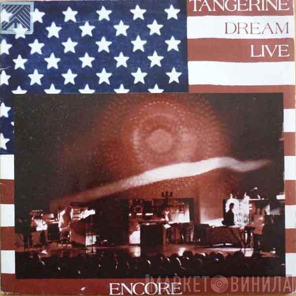 Tangerine Dream  - Encore