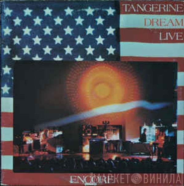 Tangerine Dream  - Encore