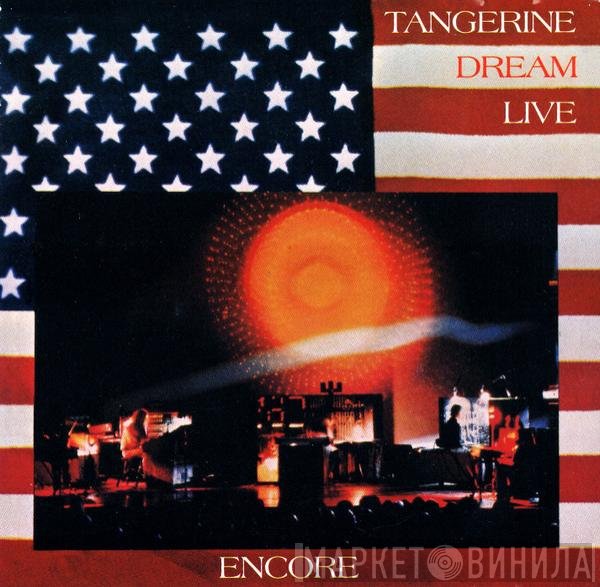 Tangerine Dream  - Encore