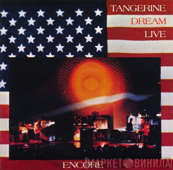 Tangerine Dream  - Encore