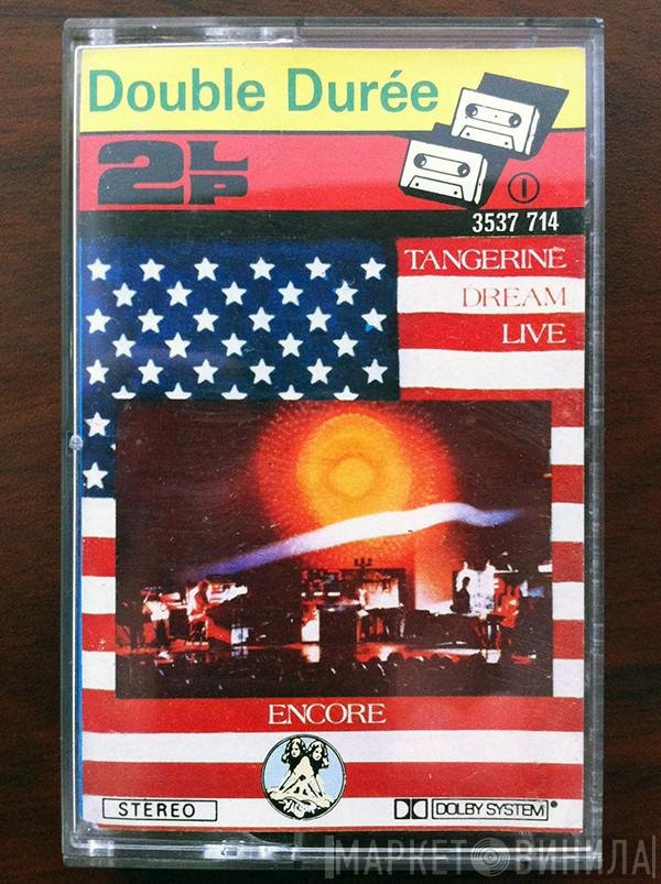 Tangerine Dream  - Encore