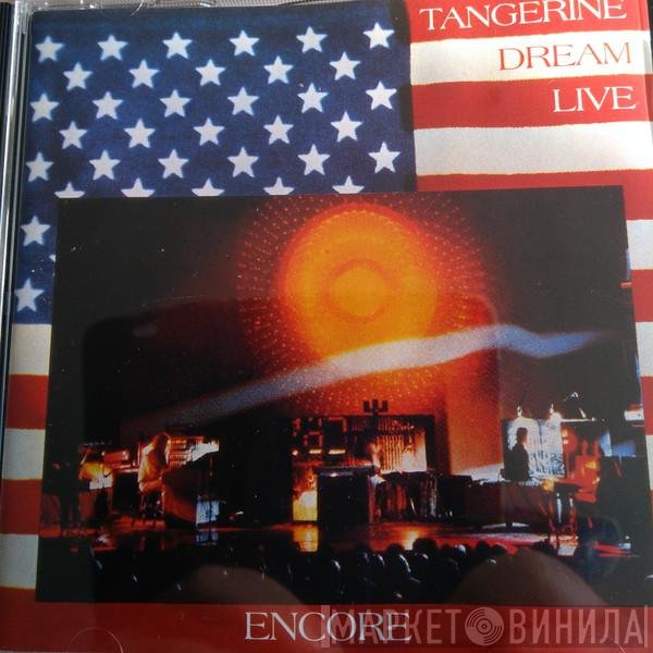 Tangerine Dream  - Encore